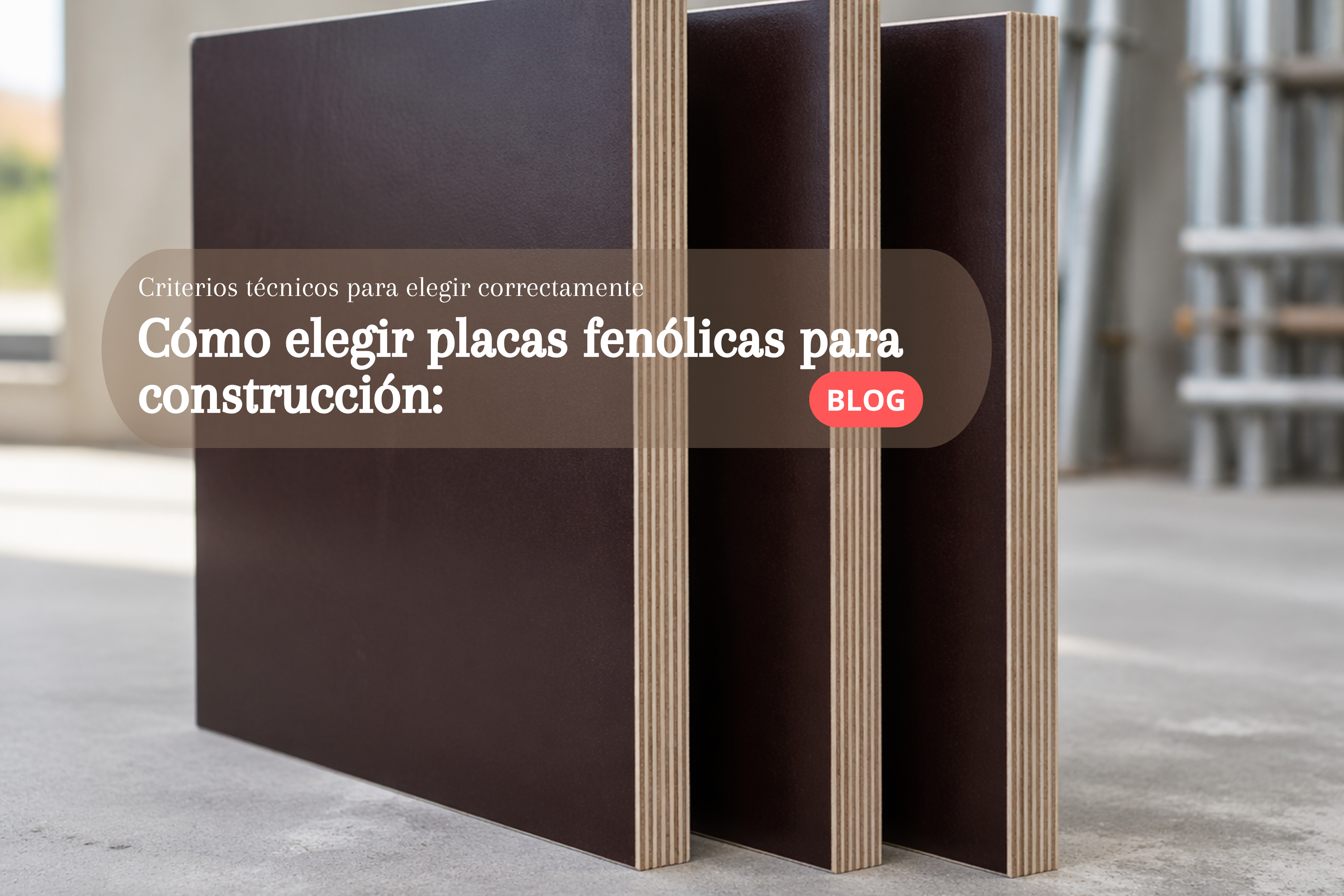 Cómo elegir placas fenólicas para construcción: Ebolution